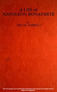 A Life of Napoleon Bonaparte, with a Sketch of Josephine, Empress of the French. book cover