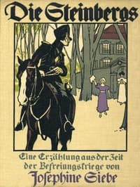Die Steinbergs: Eine Erzählung aus der Zeit der Befreiungskriege