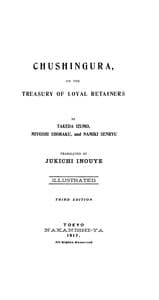 Chushingura; Or, The Treasury of Loyal Retainers