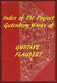 Index of the Project Gutenberg Works of Gustave Flaubert book cover