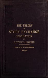 The Theory of Stock Exchange Speculation book cover