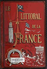 Le littoral de la France, vol. 1: Côtes Normandes de Dunkerque au Mont Saint-Michel book cover