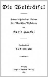 Die Welträtsel: Gemeinverständliche Studien über Monistische Philosophie