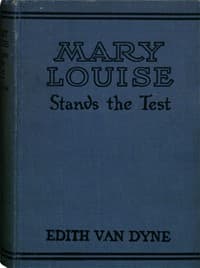 Mary Louise Stands the Test