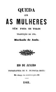 Quéda que as Mulheres Têm para os Tolos