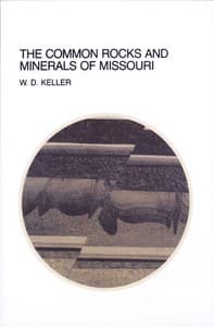 The Common Rocks and Minerals of Missouri book cover