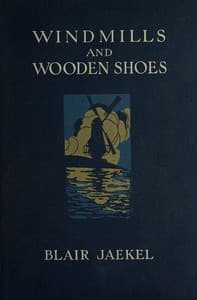 Windmills and Wooden Shoes