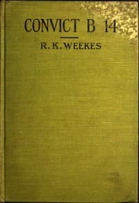 Convict B 14: A Novel