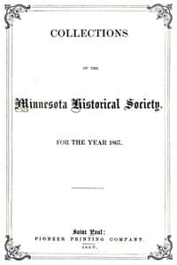 Collections of the Minnesota Historical Society for the Year 1867