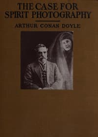 The Case for Spirit Photography
With corroborative evidence by experienced researchers and photographers