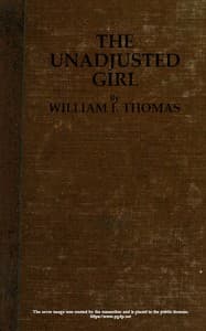 The Unadjusted Girl, With Cases and Standpoint for Behavior Analysis