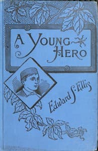 A Young Hero; Or, Fighting to Win book cover