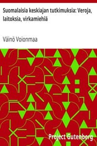 Suomalaisia keskiajan tutkimuksia: Veroja, laitoksia, virkamiehiä