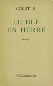 Le blé en herbe: roman