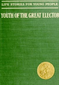 The Youth of the Great Elector book cover