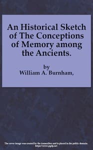 An Historical Sketch of the Conceptions of Memory among the Ancients book cover