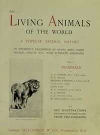 The Living Animals of the World, Volume 1 (of 2)
A Popular Natural History