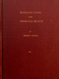 Romantic Love and Personal Beauty
Their development, causal relations, historic and national peculiarities