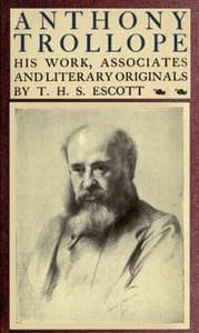Anthony Trollope; His Work, Associates and Literary Originals book cover