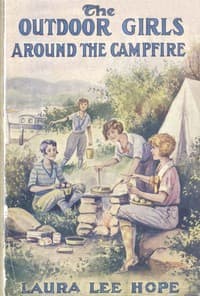 The Outdoor Girls Around the Campfire; or, The Old Maid of the Mountains