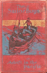 Three Sailor Boys; or, Adrift in the Pacific book cover