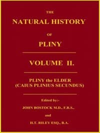 The Natural History of Pliny, Volume 2 (of 6)