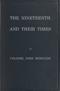 The Nineteenth and Their Times
Being an Account of the Four Cavalry Regiments in the British Army That Have Borne the Number Nineteen and of the Campaigns in Which They Served