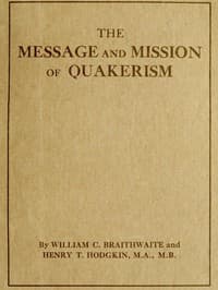 The Message and Mission of Quakerism