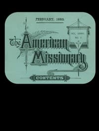 The American Missionary — Volume 37, No. 2, February, 1883
