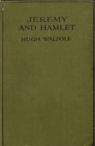 Jeremy and Hamlet
A Chronicle of Certain Incidents in the Lives of a Boy, a Dog, and a Country Town book cover