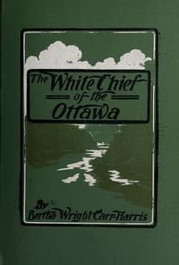 The White Chief of the Ottawa book cover