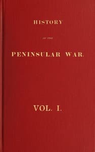 History of the Peninsular War, Volume 1 (of 6)