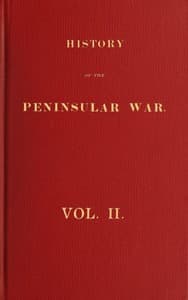 History of the Peninsular War, Volume 2 (of 6)