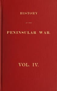 History of the Peninsular War, Volume 4 (of 6)