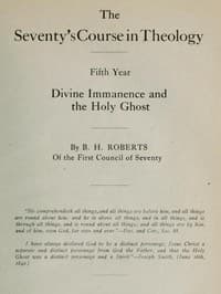 The Seventy's Course in Theology, Fifth Year
Divine Immanence and the Holy Ghost