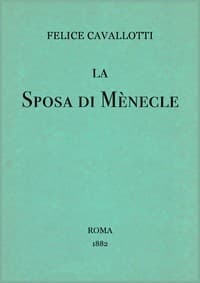 La sposa di Mènecle: Comedia in un prologo e tre atti, con note
