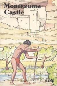 Montezuma Castle National Monument, Arizona
A Guide to Discovery of the Castle, Its Builders, and Neighbors.