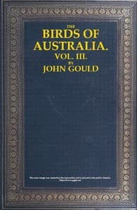 The Birds of Australia, Vol. 3 of 7 book cover