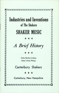 Industries and Inventions of the Shakers: Shaker Music, a Brief History