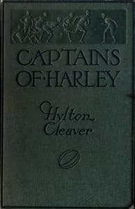 Captains of Harley: A School Story