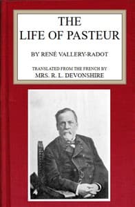 The life of Pasteur