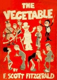 The Vegetable; or, From President to Postman
