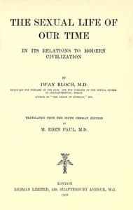 The Sexual Life of Our Time in Its Relations to Modern Civilization
Translated from the Sixth German Edition