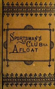 The Sportsman's Club Afloat book cover