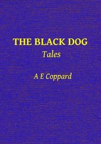 The Black Dog, and Other Stories