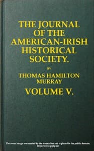 The journal of the American-Irish Historical Society, Vol. V, 1905