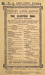 The Electric Man
Being the One Act Version of the Three Act Farcical Comedy of the Same Name