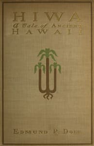 Hiwa: A Tale of Ancient Hawaii