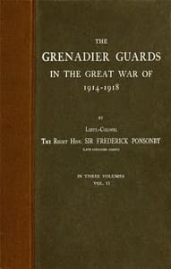 The Grenadier Guards in the Great War of 1914-1918, Vol. 2 of 3