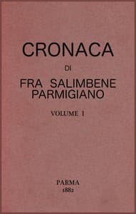 Cronaca di Fra Salimbene parmigiano vol. I